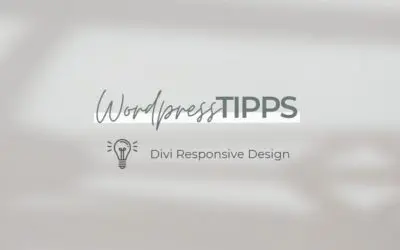 WordPress Tipps Divi Responsive Design